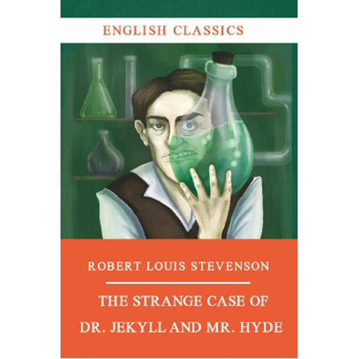 The strange case of dr Jekyll and mr Hyde, Robert Luis Stevenson